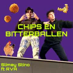 Chips en Bitterballen feat. $limey $tino & Hond van God