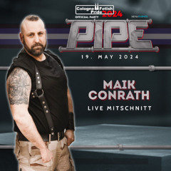 2024-05-19 Maik Conrath - Pipe Live Mitschnitt - Bogen 2 Köln