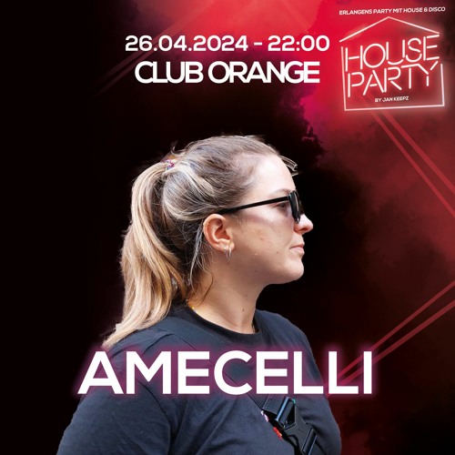 amecelli @HOUSEPARTY Erlangen - 26.4.2024