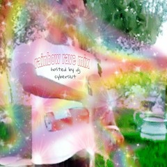 🌈 rainbow rave mix🌈