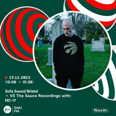 Sofa Sound Bristol VS The Sauce Recordings: NC-17 - 19 December 2023