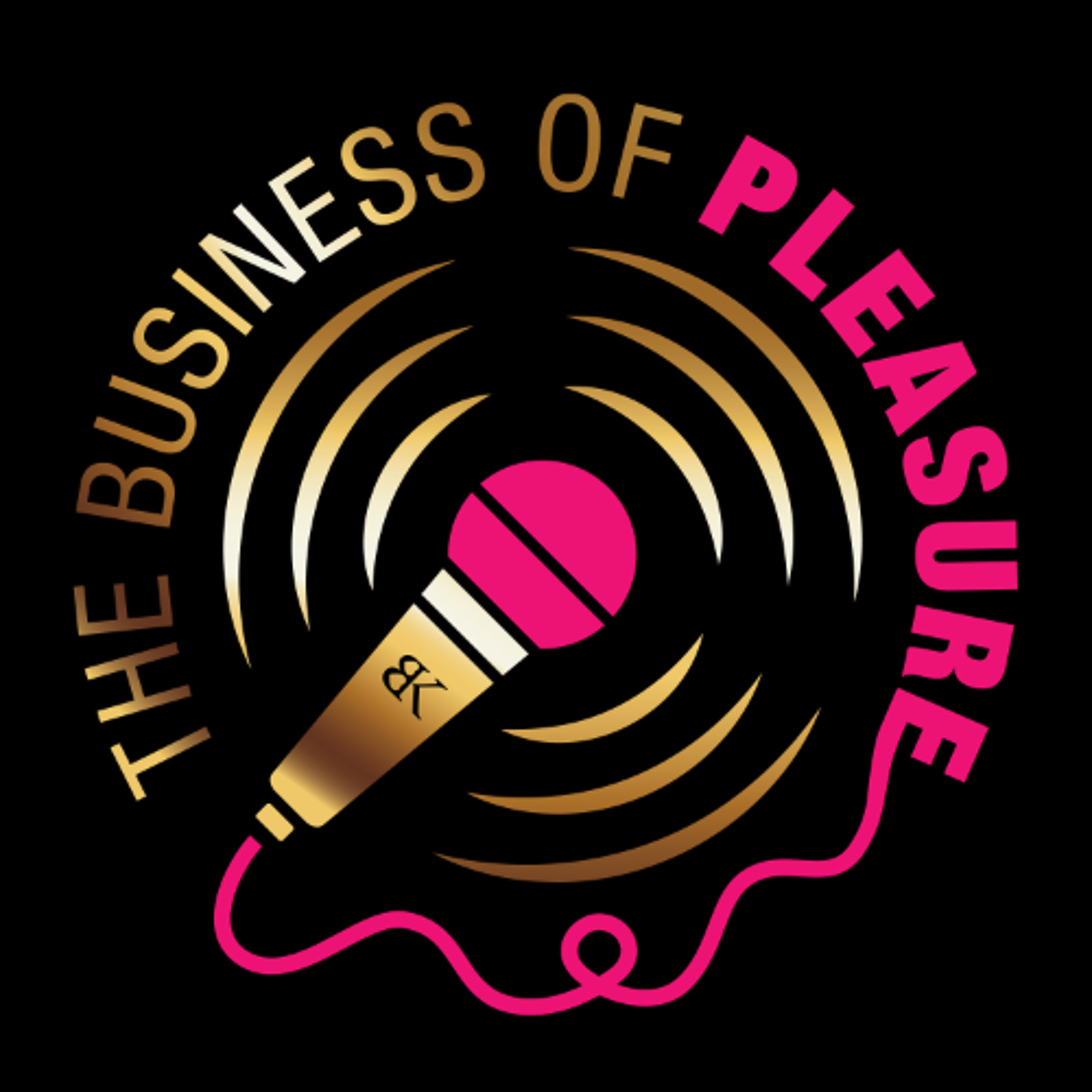 The Business of Pleasure