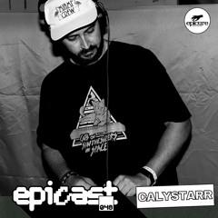 EPICAST #048 - Calystarr