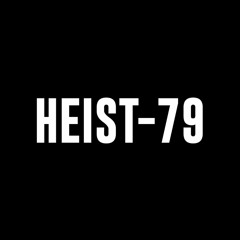 Heist-79 - Groovy Techno 23/11/2023