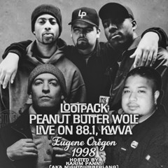 1998 - Lootpack/Peanut Butter Wolf - LIVE on KWVA with Karim Panni