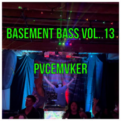 Basement Bass Vol. 13