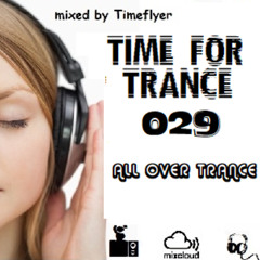 Time for Trance 029 - All over Trance