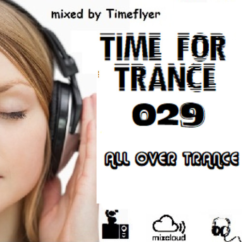 Time for Trance 029 - All over Trance