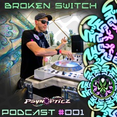BROKEN SWITCH (SA) | Live from Connexion Festival NYE 2022-2023 | PsynOpticz Podcast #23-001