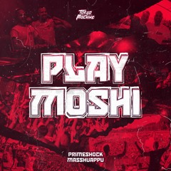 Tokyo Machine - Play Moshi (Primeshock Masshuappu)