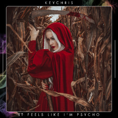 It feels like I'm psycho (Piano Edition)