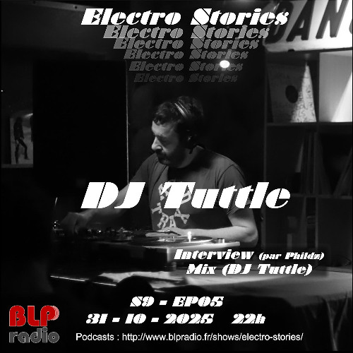 dj tuttle  interview+mix radio @electro stories
