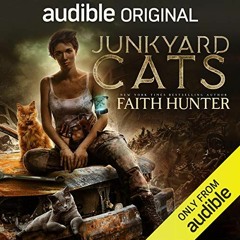 Read [KINDLE PDF EBOOK EPUB] Junkyard Cats: Shining Smith, Book 1 by  Faith Hunter,Kh