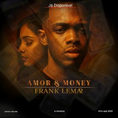 Frank Lema amor e Money (Prod Davincy Record) .mp3