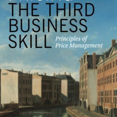 Get KINDLE ✉️ Pricing: The Third Business Skill: Principles of Price Management by  E