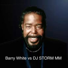 Barry White vs. DJ STORM mini mix.wav