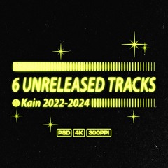 6 Unreleased Tracks