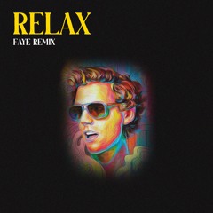 Mika - Relax, Take It Easy (faye Remix)