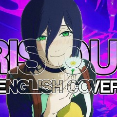 IRIS OUT (English Cover)「CHAINSAW MAN - Reze Arc OP」【Will Stetson】