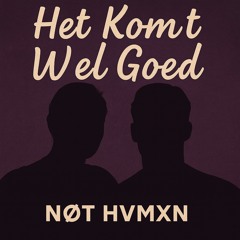 Het komt wel goed