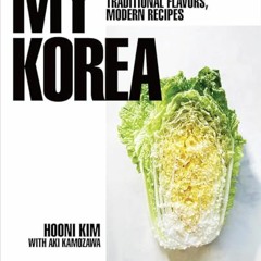 audio My Korea: Traditional Flavors. Modern Recipes