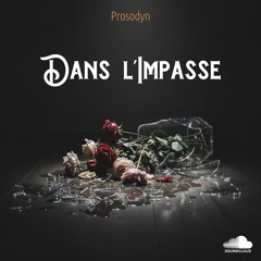 Dans l'Impasse