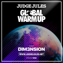 JUDGE JULES PRESENTS THE GLOBAL WARM UP EPISODE 1099