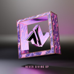 Never Giving Up [free download]