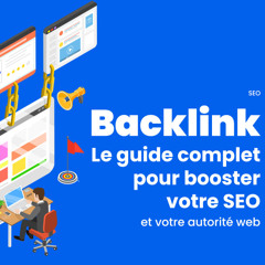 Backlink-_-Boostez-Votre-SEO-en-2025-Guide-Ultime-!