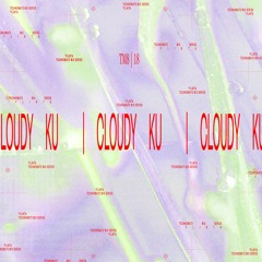 Cloudy Ku | TM8 #18