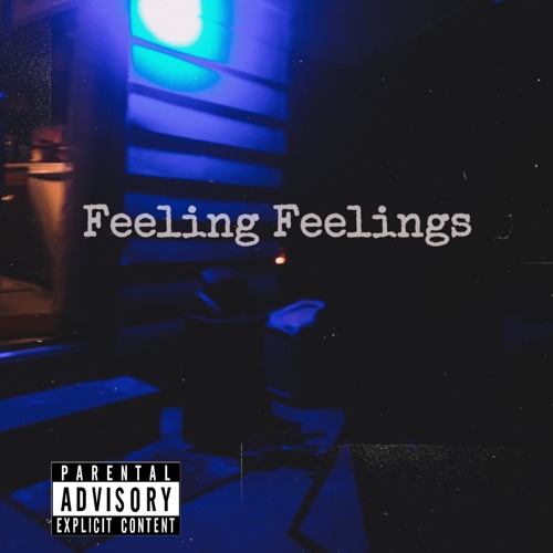 Feeling Feelings [Prod. By Marow]