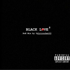 Dj Ricochet Presents - Black Love Mix Part II