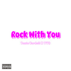 Rock With You