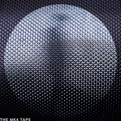 The Mk4 Tape [Eyeangle Records]