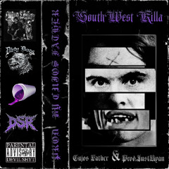 SouthWest Killaz (Ft. Prod.JustRyan)