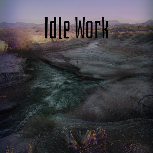 Idle Work (Prod. ShamYahu)