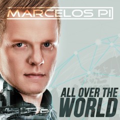 Marcelos Pi - All Over The World (MP3 Master)