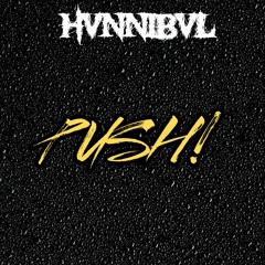 PUSH!