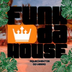 AQUECIMENTO 1,2,3 PUTARIAZINHA ( FUNK DA HOUSE )