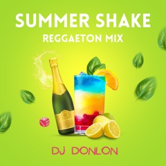 Summer Shake Reggaeton DJ Mix (Anitta, Maluma, Nicky Jam, Lunay and more)
