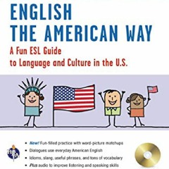 PDF English the American Way: A Fun Guide to English Language 2nd Edit