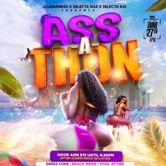 ASS-A-THON🍑🏖️ ( PROMO MIX JUNE 27TH  ) DJ DEE X SELECTA KAI