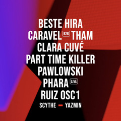 Scythe @ Glitch Club Series - Part Time Killer / Pawlowski / Clara Cuvé / Caravel b2b Tham