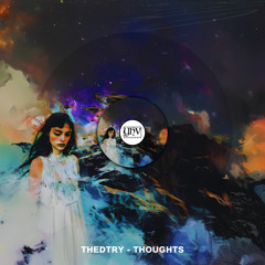 Thedtry - Thoughts (Original Mix) [YHV RECORDS]