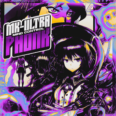 Mk-Ultra Phonk, Mind Control (Sped Up)