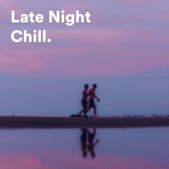Late Night Chill Vibes 🌃 Chill House, Chill Electronic, Deep House & Melodic House
