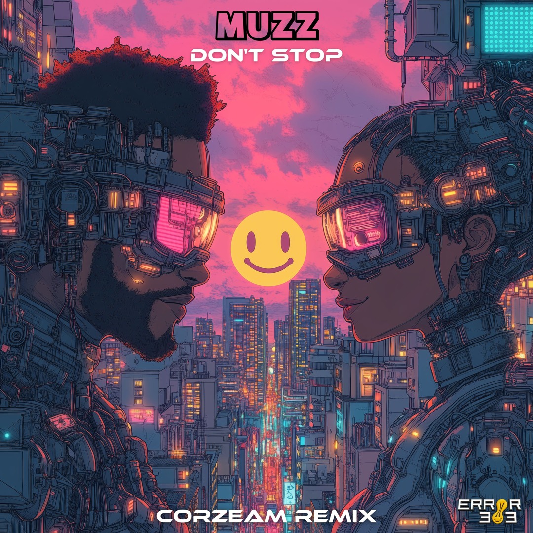 Stream MUZZ - Don't Stop (Corzeam Remix) [ERROR 303] by ERROR 303 ...