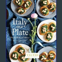 #^Download 💖 Italy on a Plate: Travels, Memories, Menus [R.A.R]