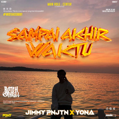 BTH 8THRILL - SAMPAI AKHIR WAKTU - ( JIMMY PNJTN X YONA ) #MISTAKE888
