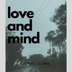 Joana Macedo | Peter Collins - Love and Mind C O V E R |